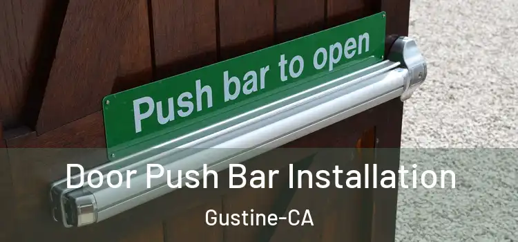  Door Push Bar Installation Gustine-CA